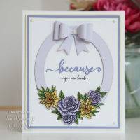 Sue Wilson Bold Shadowed Sentiments Because Craft Die and Stamp Set by Creative Expressions