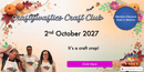 Craftywafties Craft Club - 2nd October 2027 - Craftywaftyshop