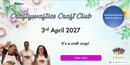 Craftywafties Craft Club - 3rd April 2027 - Craftywaftyshop