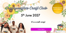 Craftywafties Craft Club - 5th June 2027 - Craftywaftyshop