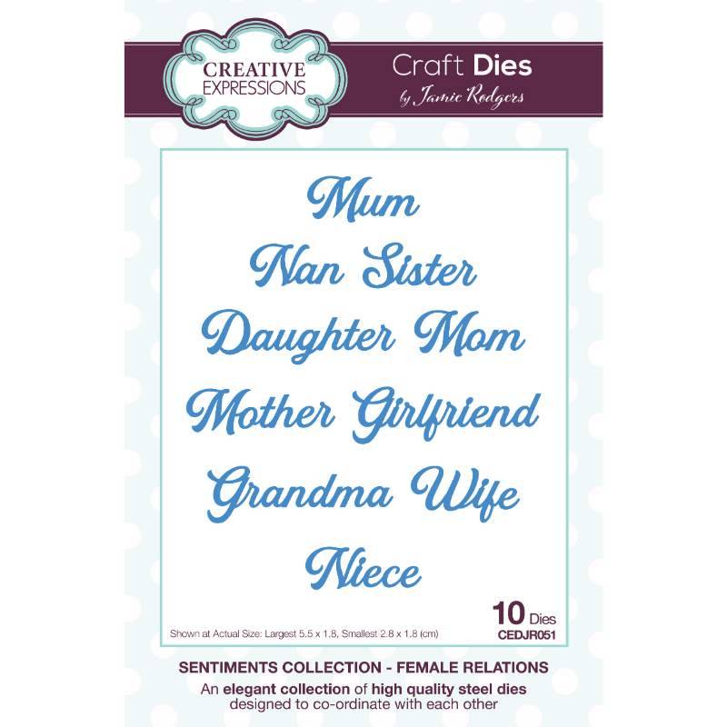 Jamie Rodgers Sentiments Collection Female Relations Craft Die by Creative Expressions - Craftywaftyshop