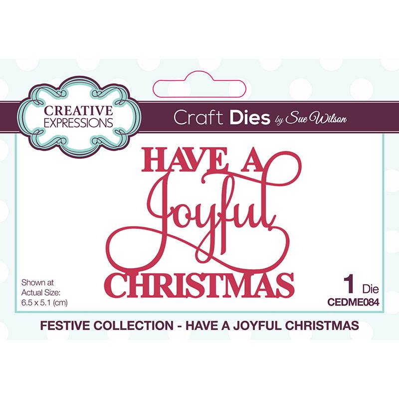 Sue Wilson Mini Expressions Have A Joyful Christmas by Creative Expressions - Craftywaftyshop