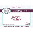 Sue Wilson Mini Sentiments Stacked Happy Wishes Craft Die by Creative Expressions - Craftywaftyshop